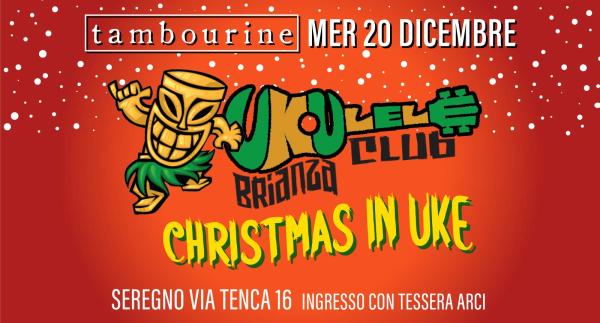 UKULELE CLUB BRIANZA: CHRISTMAS IN UKE