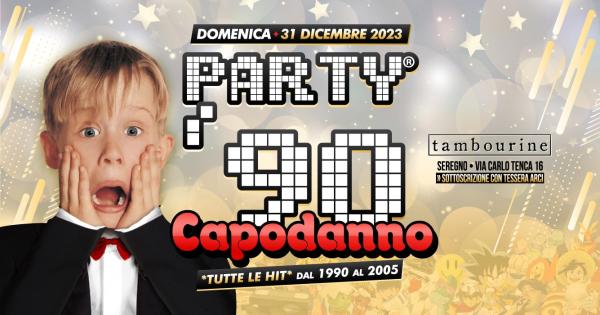 PARTY '90 *CAPODANNO*