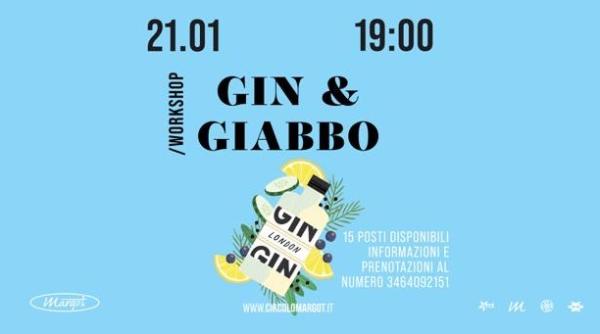 Workshop // Gin&Giabbo
