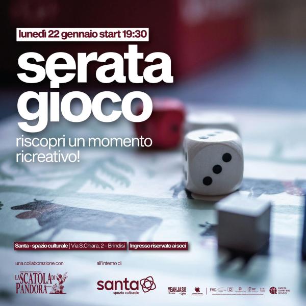 🎲👾 SERATA GIOCO! Lunedì 22