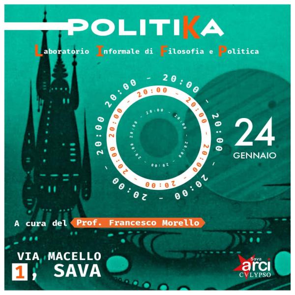 POLITIKA - Laboratorio Informale di Filosofia e Politica - 24/01/2024
