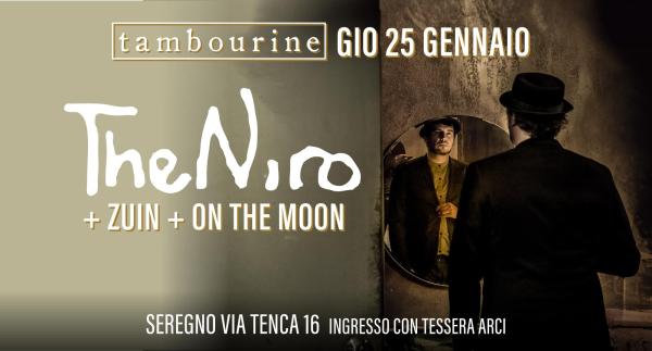 THE NIRO + ZUIN + ON THE MOON