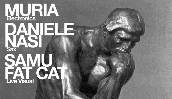 Muria + Daniele Nasi + Samu Fat Cat