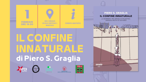 "Il confine innaturale" con Piero Graglia. Presentazione del libro
