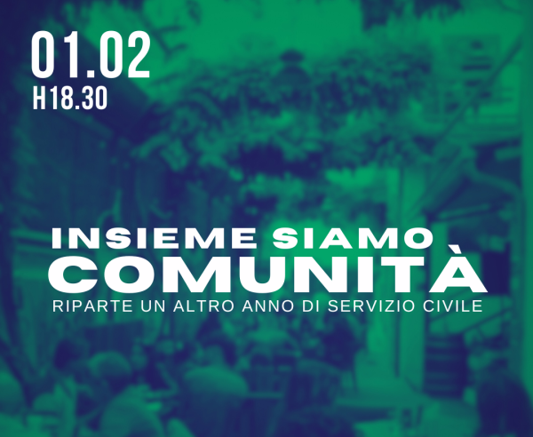 ɪɴsɪᴇᴍᴇ sɪᴀᴍᴏ ᴄᴏᴍᴜɴɪᴛᴀ̀ : incontro di presentazione del Servizio Civile
