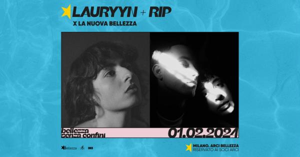 LAURYYN + RIP