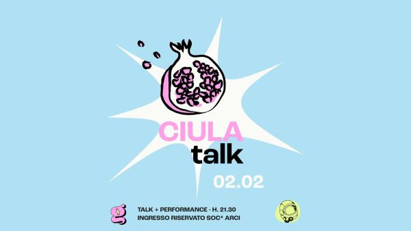 Ciula Talk | Giargiame x Circolo Gagarin