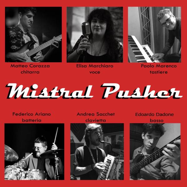 Mistral Pusher in concerto