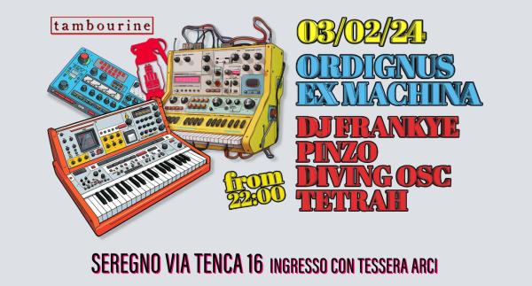 ORDIGNUS EX MACHINA