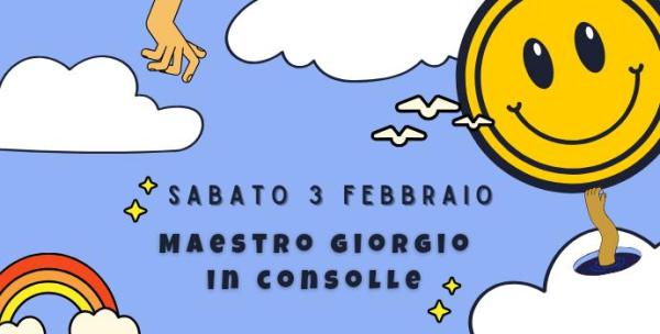Maestro Giorgio in Consolle!
