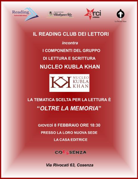 IL READING CLUB DEI LETTORI  incontra I COMPONENTI DEL GRUPPO  DI LETTURA E SCRITTURA  NUCLEO KUBLA KHAN