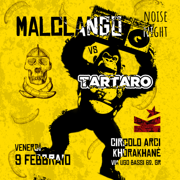 NOISE NIGHT: Malclango vs Tartaro