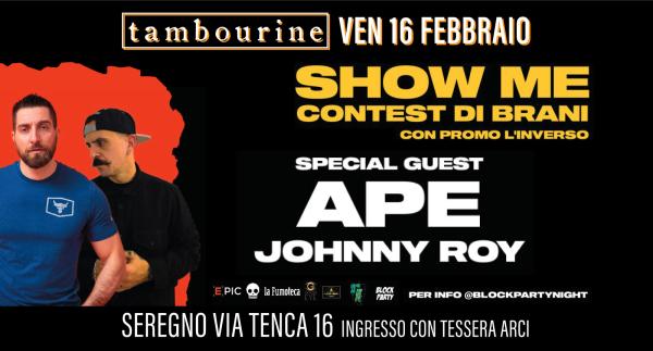 SHOW ME - CONTEST DI BRANI - GUEST APE + JOHNNY ROY