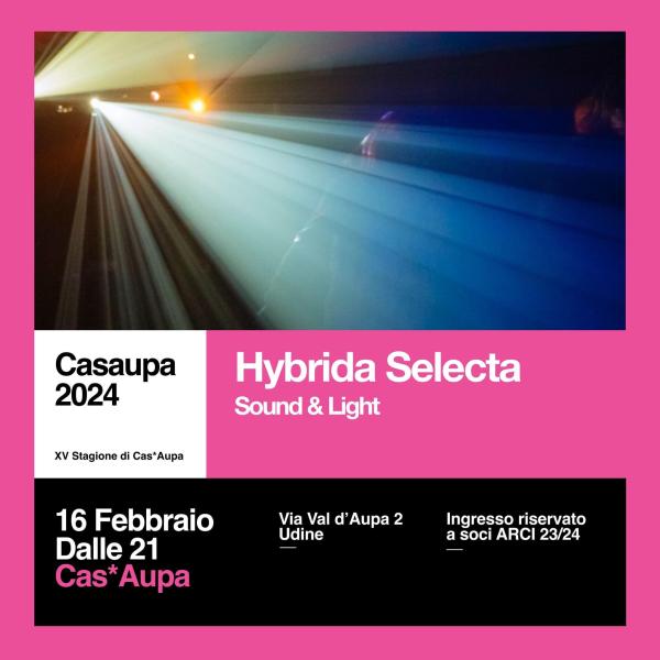 Hybrida Sound & Light Selecta