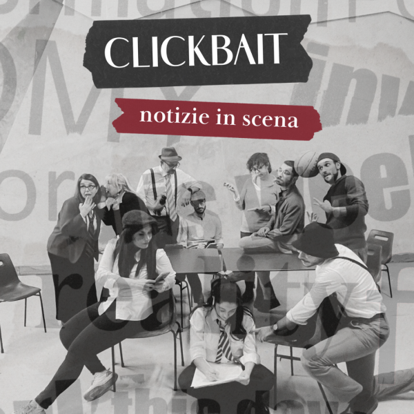 CLICKBAIT notizie in scena Rassegna d'improvvisazione Kick Off