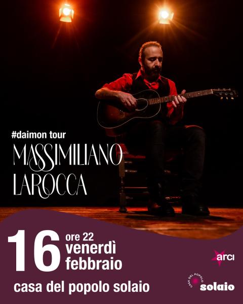 Massimiliano Larocca Live alla Casa del Popolo di Solaio