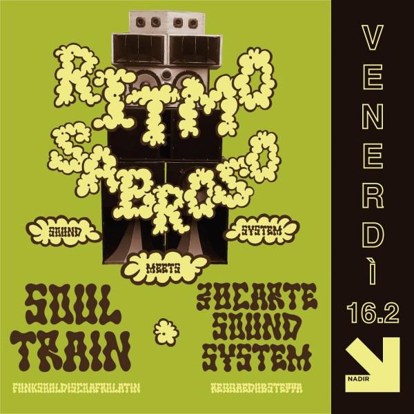 RITMO SABROSO | Soul Train + 30carte Sound System