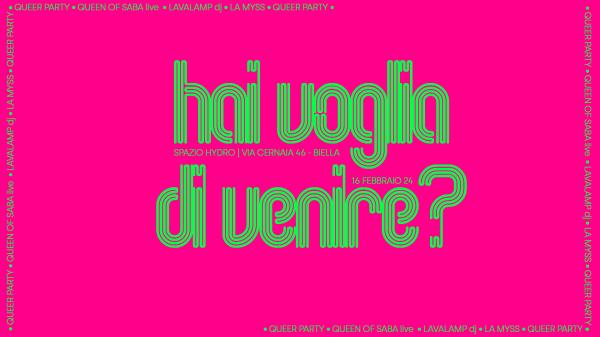 Hai voglia di venire? Queer Party w/ Queen of Saba + Lavalamp Dj + La Miss