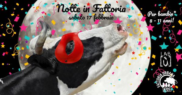 Notte in Fattoria!🎭