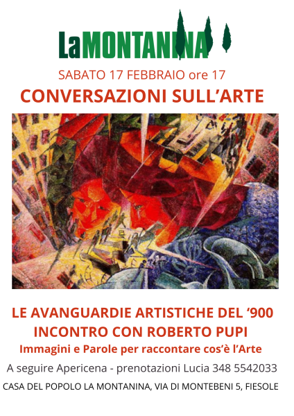 Sabato 17 Febbraio ore 17 - Conversazioni sull'Arte alla Casa del Popolo La Montanina
