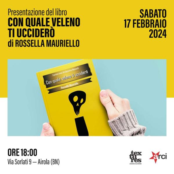 Presentazione libro 'Con quale veleno ti ucciderò'