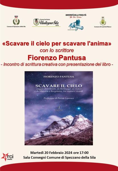 «Scavare il cielo per scavare l'anima» con lo scrittore  Fiorenzo Pantusa - Incontro di scrittura creativa con presentazione del libro -