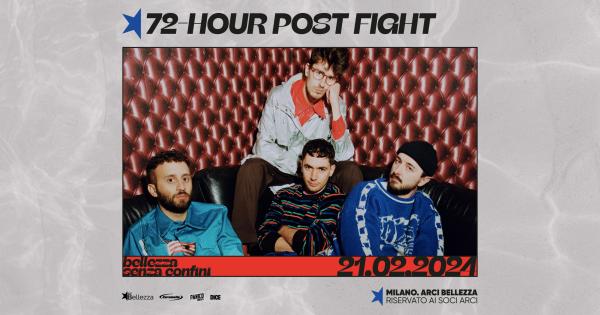 72-HOURS POST FIGHT