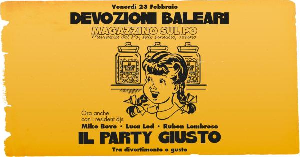Devozioni Baleari – il party giusto