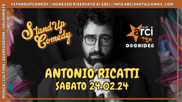 ANTONIO RICATTI (stand up comedy)