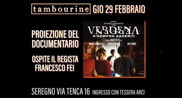 “VERDENA • PER SEMPRE ASSENTI” • PROIEZIONE DEL DOCUMENTARIO E INCONTRO CON IL REGISTA