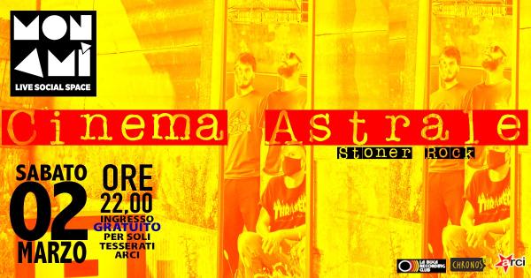 CINEMA ASTRALE "Stoner Rock"