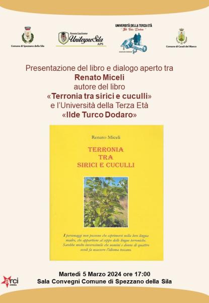 PRESENTAZIONE DEL LIBRO ""Terronia tra sirici e cuculli" DI RENATO MICELI