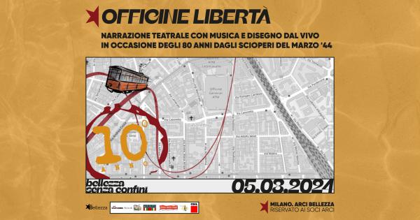 OFFICINE LIBERTÁ - SPETTACOLO TEATRALE