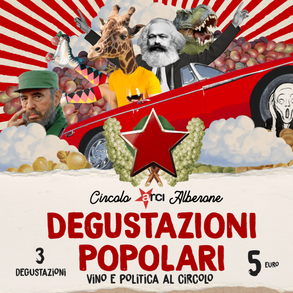 DEGUSTAZIONI POPOLARI al CIRCOLO ALBERONE