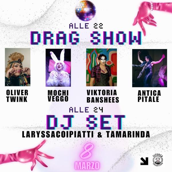 DRAG SHOW - Nadir X Isteria Collettivo