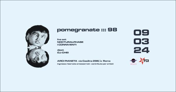 Pomegranate ::: 98 // Live set + Dj set