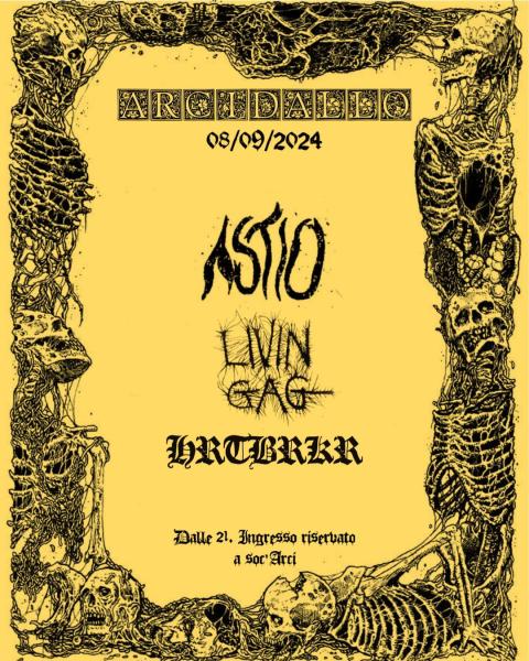 ASTIO + LIVIN' GAG + HRTBRKR