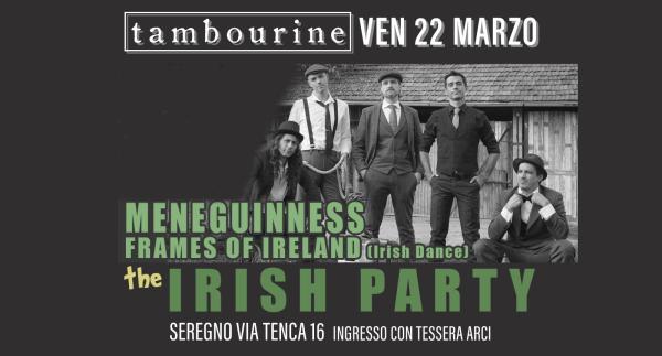 IRISH PARTY • MENEGUINNESS