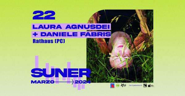 Suner  presenta: Laura Agnusdei + Daniele Fabris live @ Rathaus