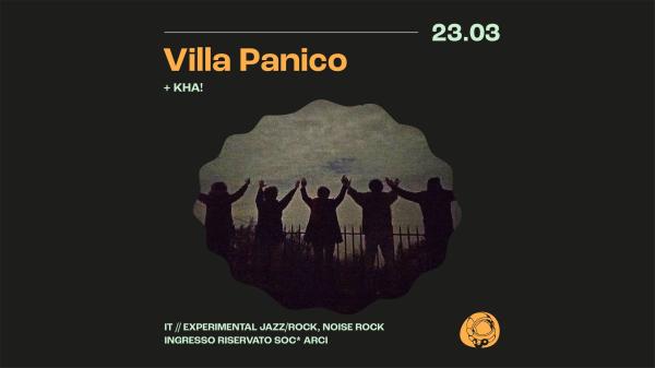 Villa Panico + KHA! - Live | Circolo Gagarin