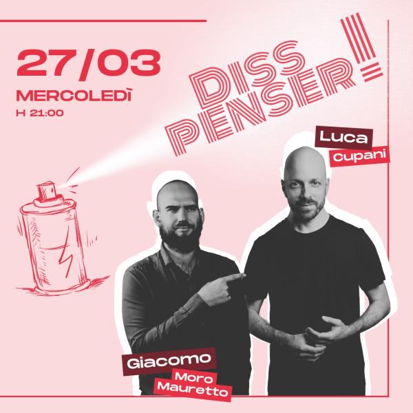 DISSPENSER - LUCA CUPANI & GIACOMO MORO MAURETTI