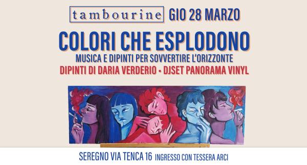 COLORI CHE ESPLODONO • DIPINTI DI DARIA VERDERIO • DJSET PANORAMA VINVYL