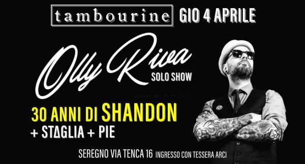OLLY RIVA • SOLO SHOW • + ST△GLIA + PIE