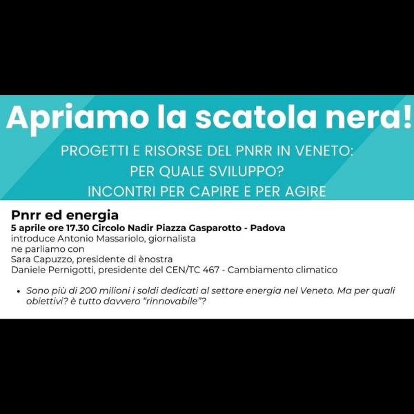 Apriamo la scatola nera! PNRR ed energia