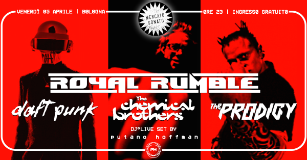 Royal Rumble | Daft - Chemical - Prodigy
