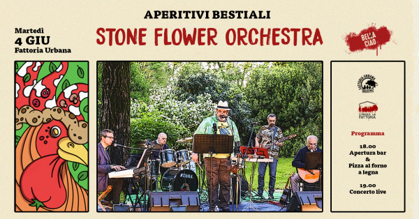 APERTIVI BESTIALI || STONE FLOWER ORCHESTRA