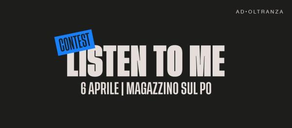LISten to me // LA FINALE DEL CONTEST + IL SOLITO DANDY [Special Guest]