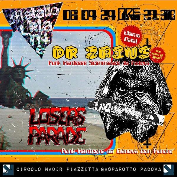METALLO URLANTE: DR ZAIUS + LOSERS PARADE