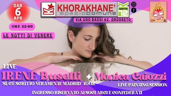 Le Notti di Venere: IRENE BUSELLI (cantautorato) + MONICA CAIOZZI (live painting)
