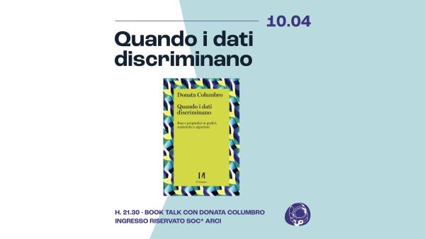 "Quando i dati discriminano" - Book Talk con l'autrice Donata Columbro | Circolo Gagarin